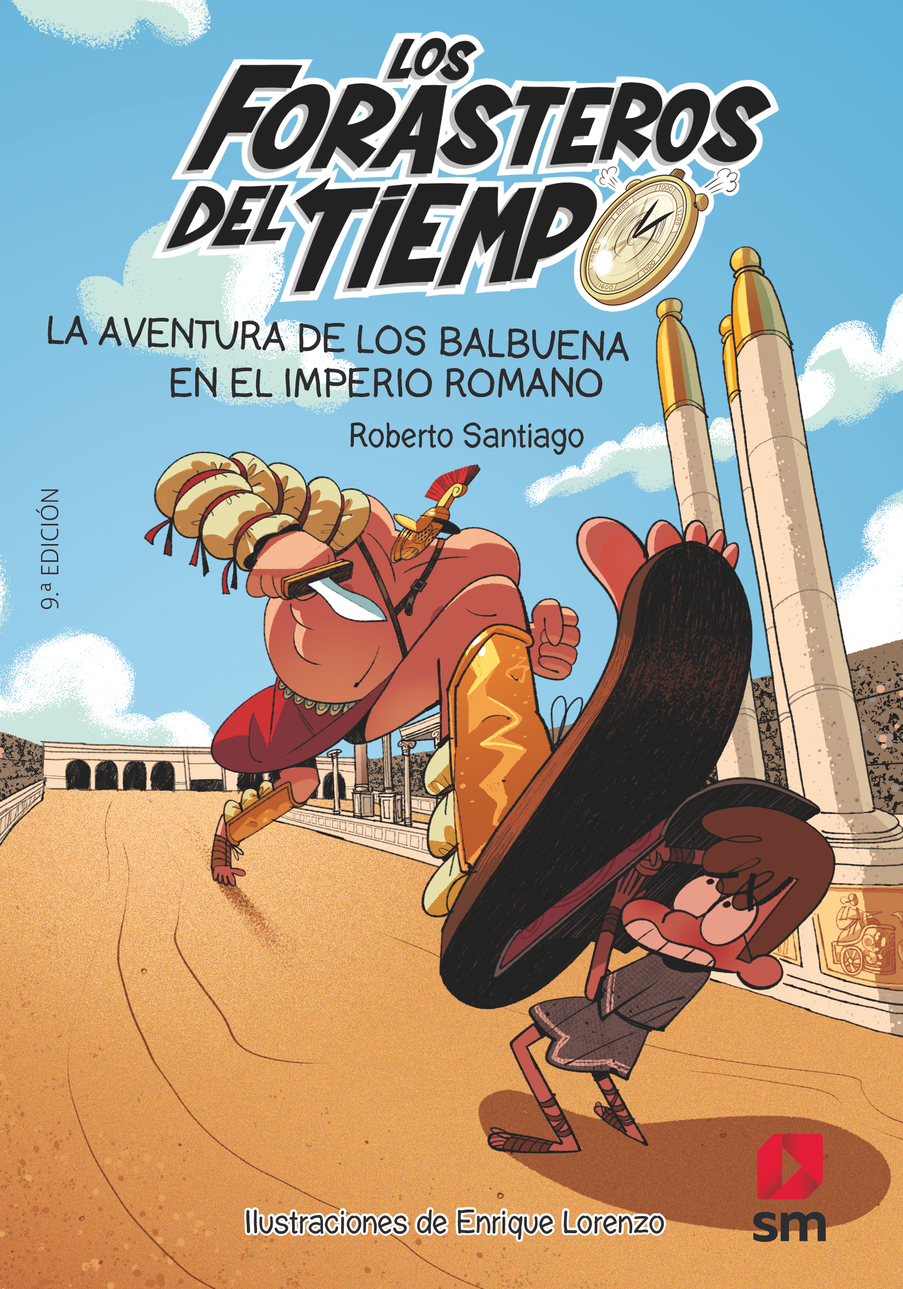 Los Forasteros del Tiempo. la Aventura de los Balbuena en el Imperio Romano-1