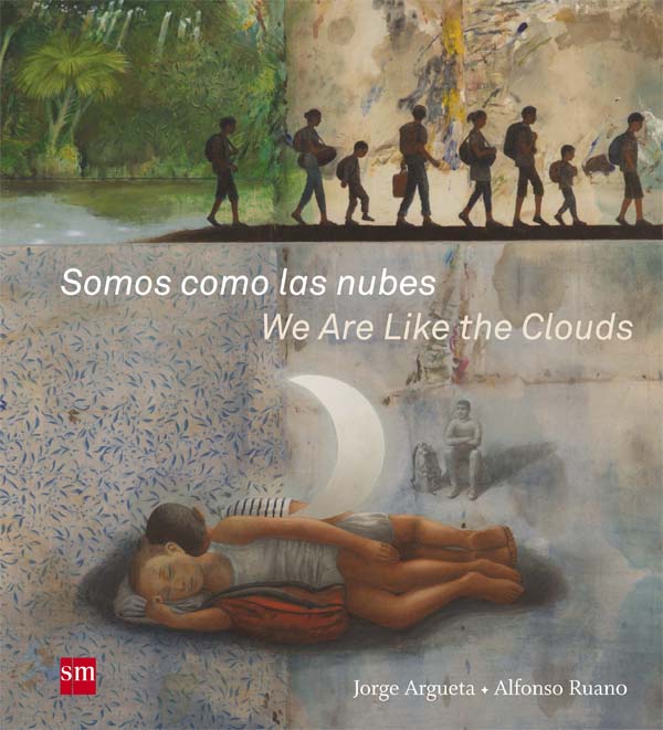 Somos como las nubes / We are like the Clouds