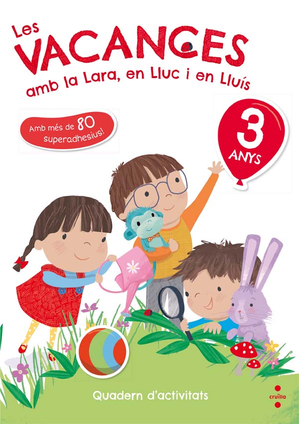 Les vacances amb la Lara, en Lluc i en Lluís, 3 anys