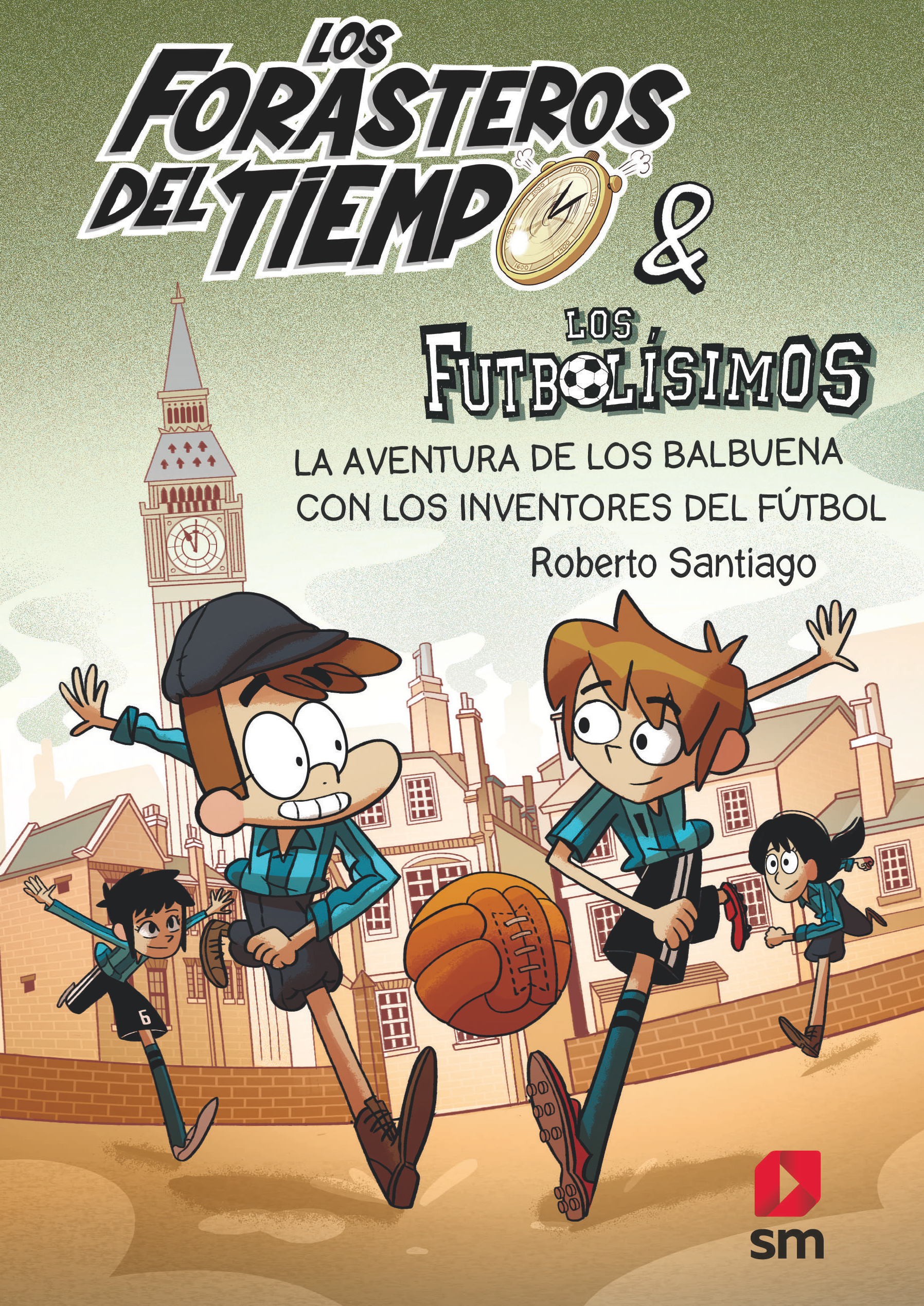 Los Forasteros del Tiempo 9: la Aventura de los Balbuena con los Inventores del-1
