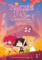 Princeses Drac 10. El final de la màgia