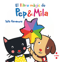 Pep i Mila. El llibre mgic de Pep & Mila