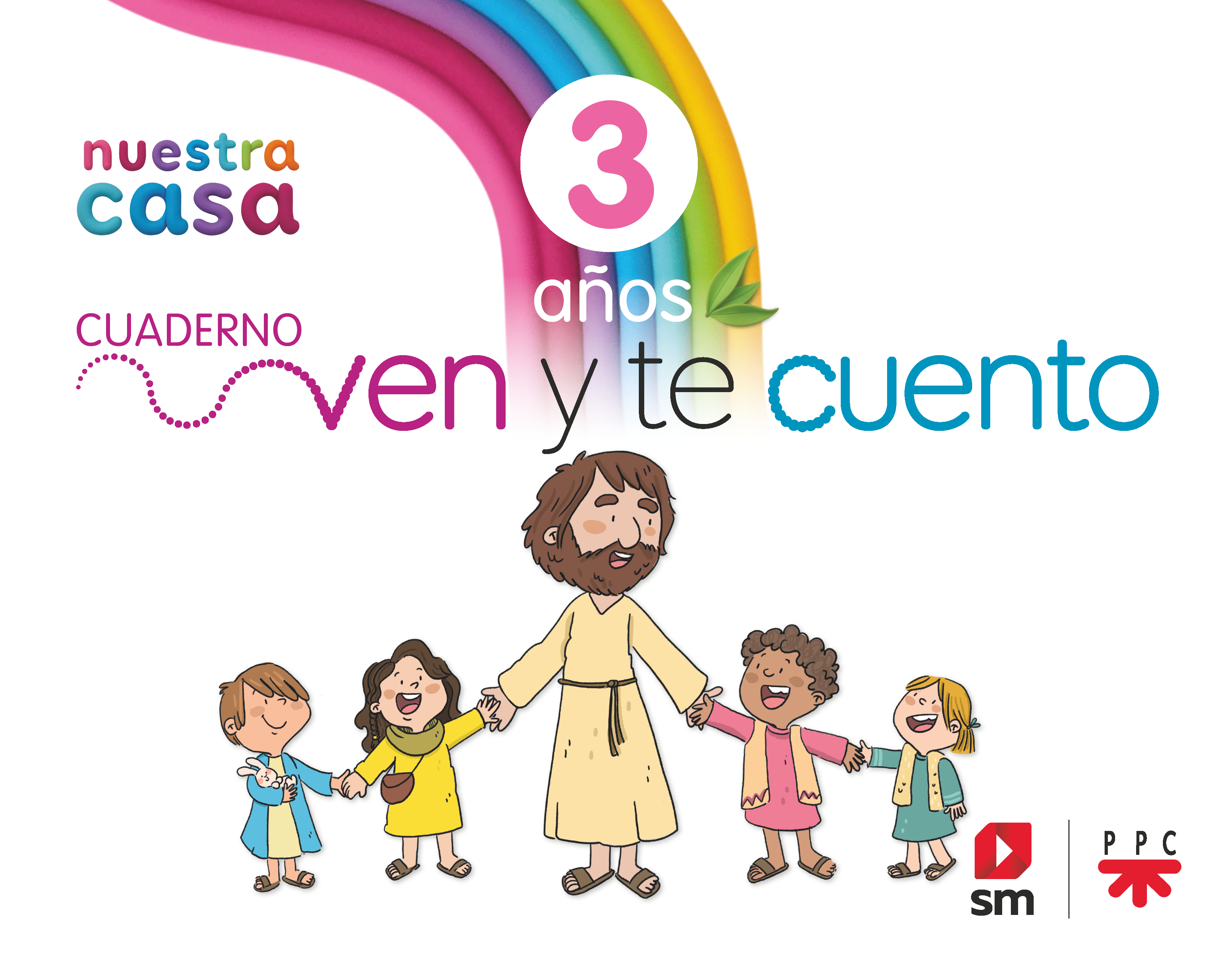024 3Años Religión Católica. Nuestra Casa. Ven y te Cuento.-1