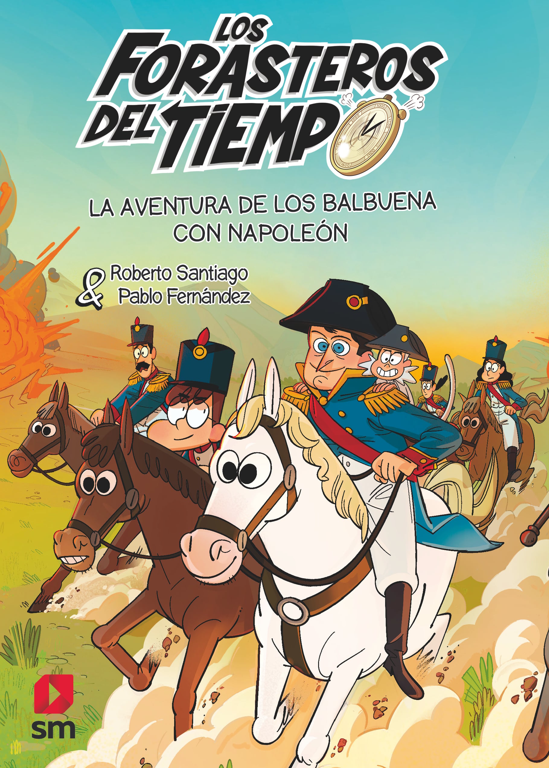 Aventura de los Balbuena con Napoleon 20 los Forasteros del Tiempo-1
