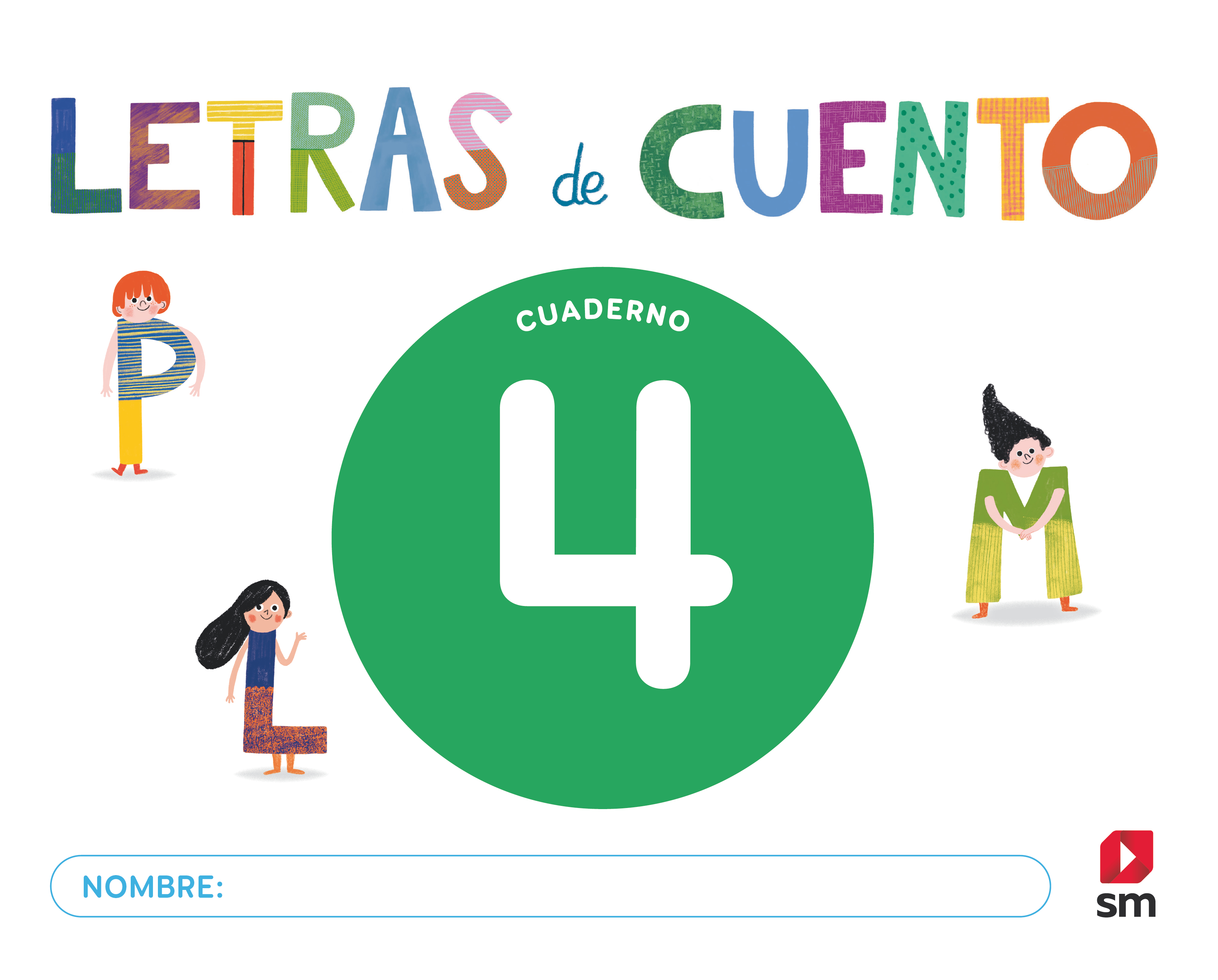 025 Cuaderno de Lectoescritura 4. Letras de Cuento-1